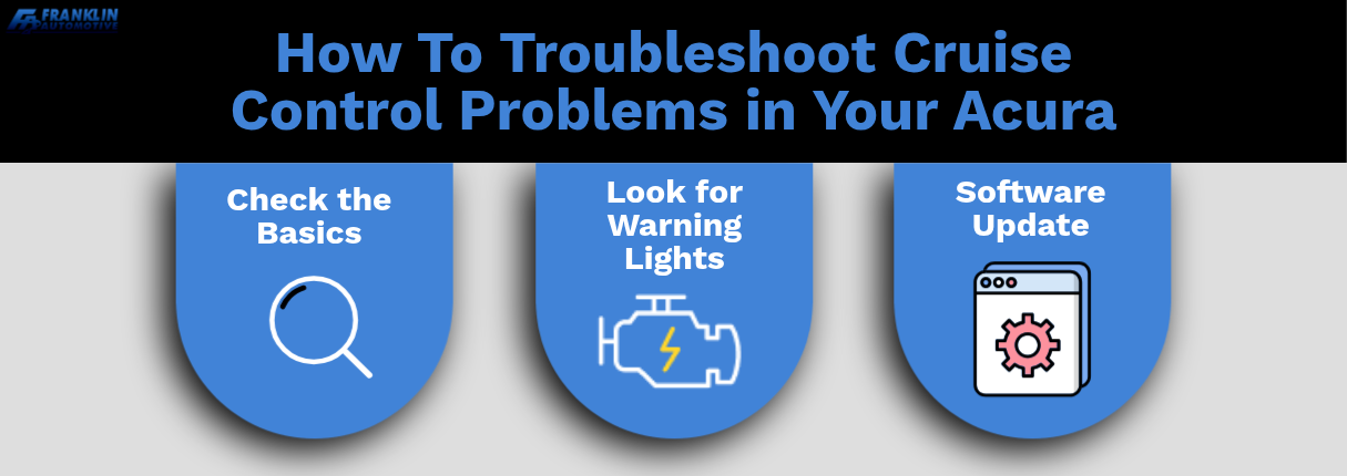 How To Troubleshoot Cruise Control Problems in Your Acura